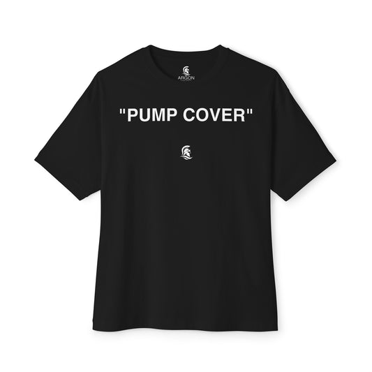 "PUMP COVER" T-Shirt - Oversized