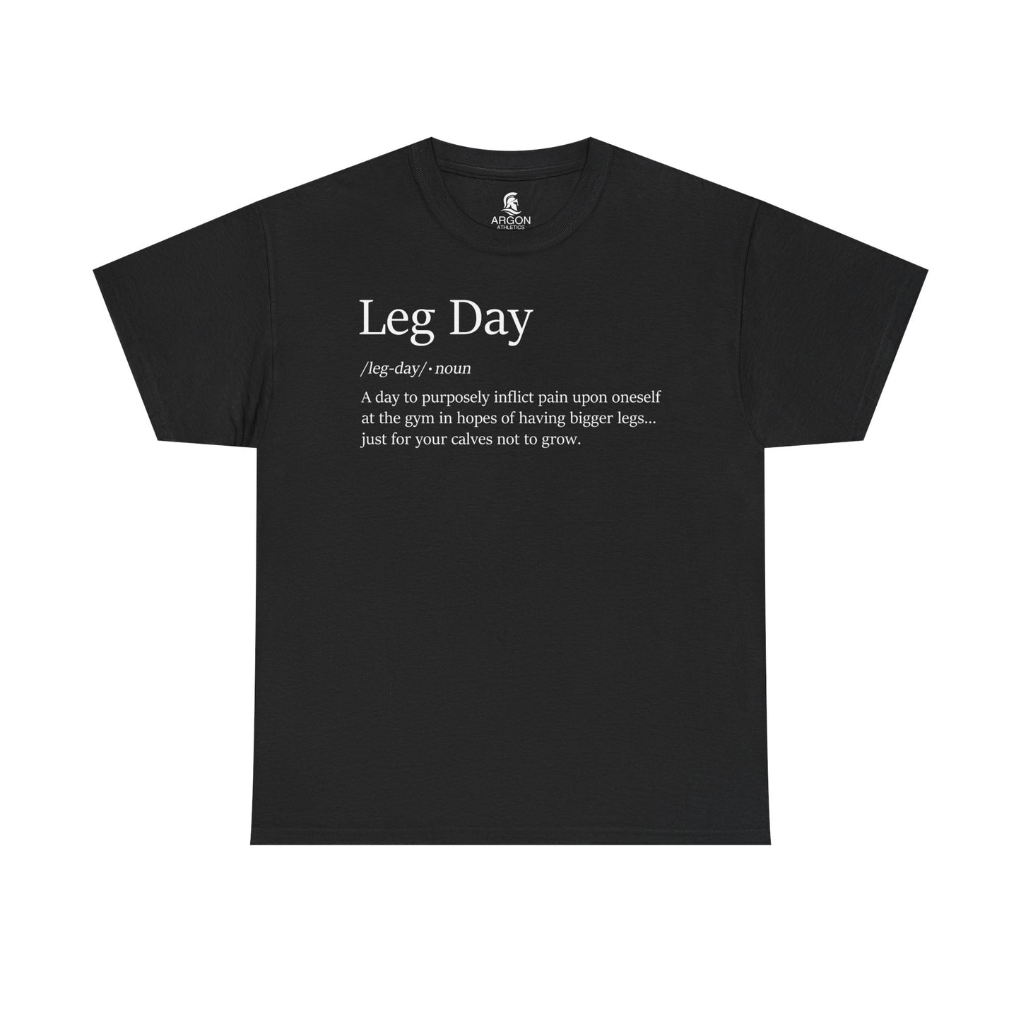 Leg Day Definition T-Shirt
