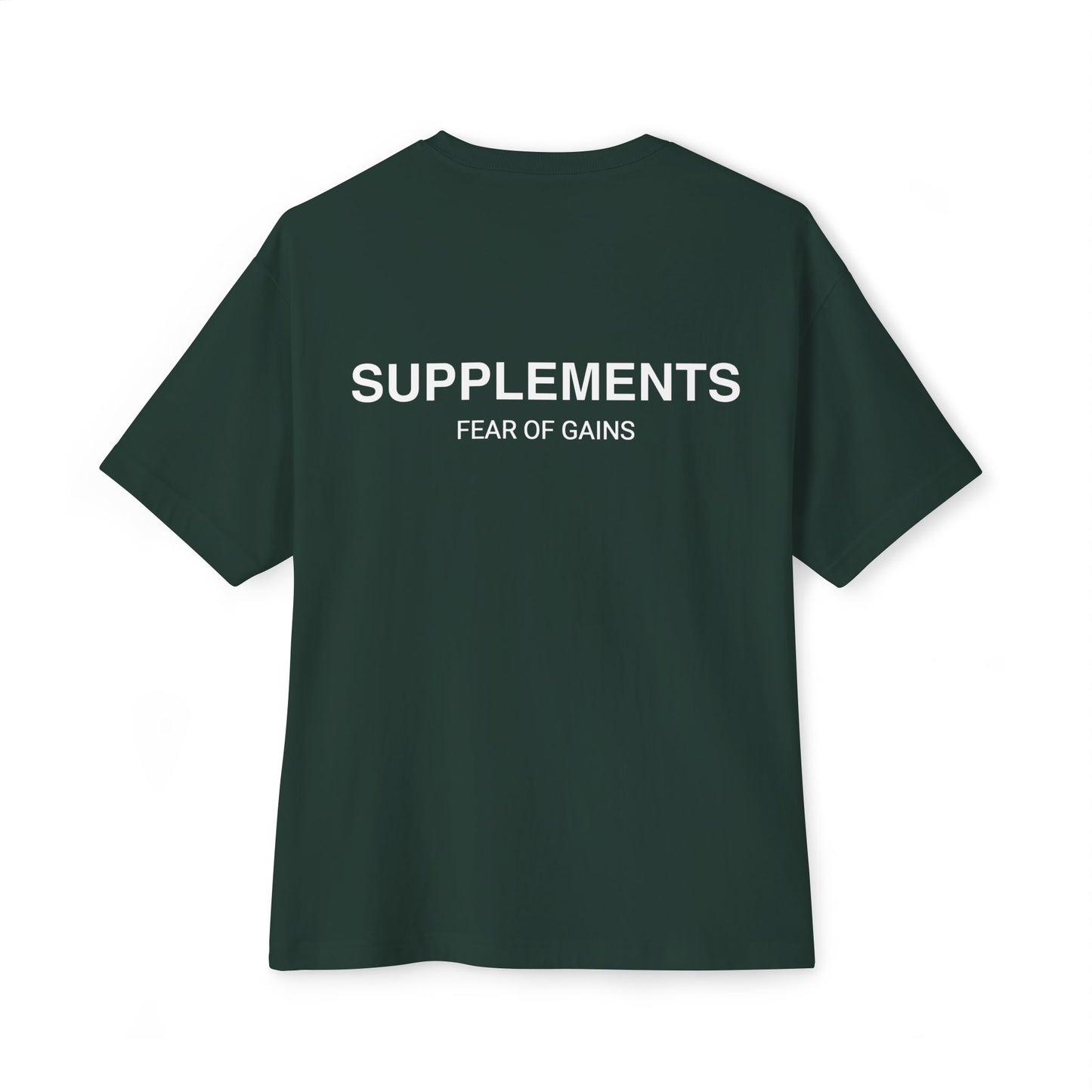 SUPPLEMENTS (FEAR OF GAINS) T-Shirt - Oversized
