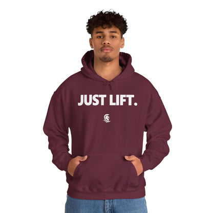 JUST LIFT. Hoodie