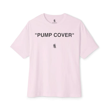 "PUMP COVER" T-Shirt - Oversized