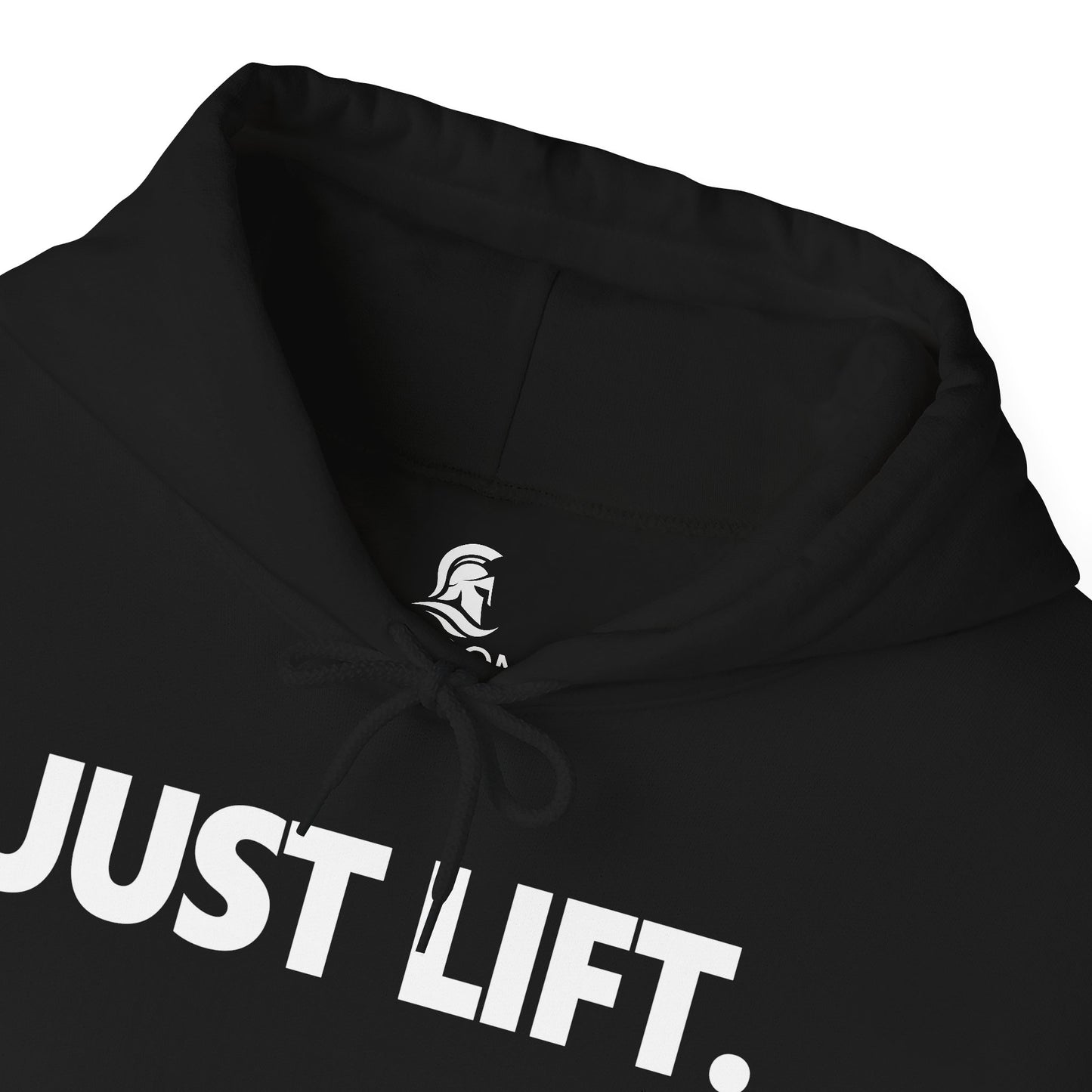 JUST LIFT. Hoodie
