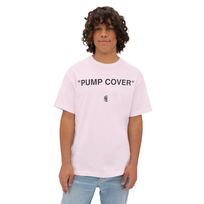 "PUMP COVER" T-Shirt - Oversized